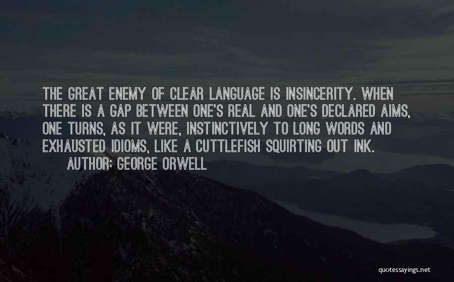 Exhausted Quotes By George Orwell