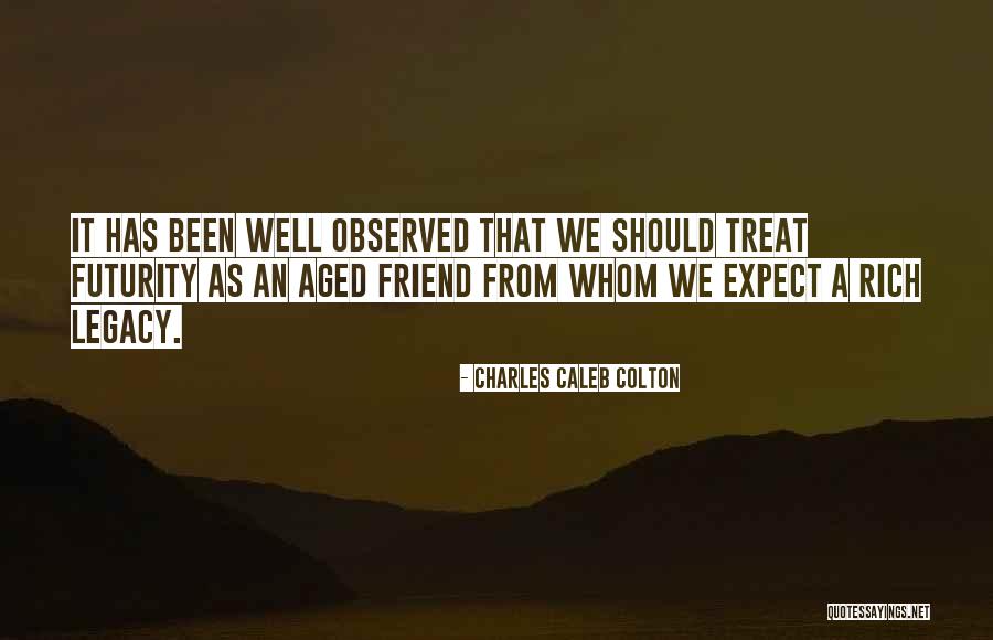 Exhaustible Quotes By Charles Caleb Colton Exhaustible Quotes By Charles Caleb Colton