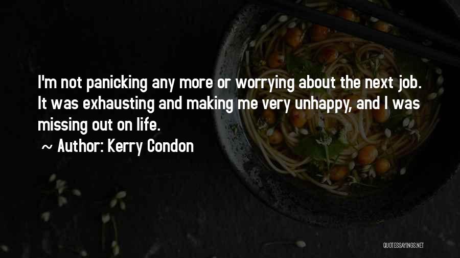 Exhausting Quotes By Kerry Condon