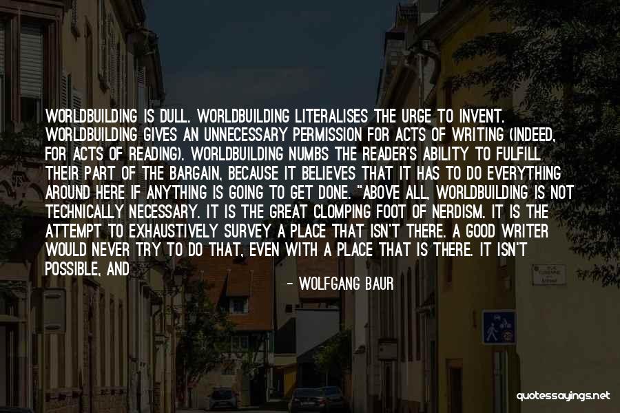 Exhaustively Quotes By Wolfgang Baur Exhaustively Quotes By Wolfgang Baur