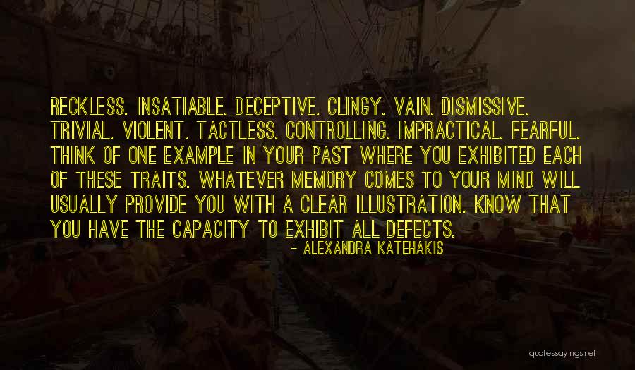 Exhibit Quotes By Alexandra Katehakis Exhibit Quotes By Alexandra Katehakis