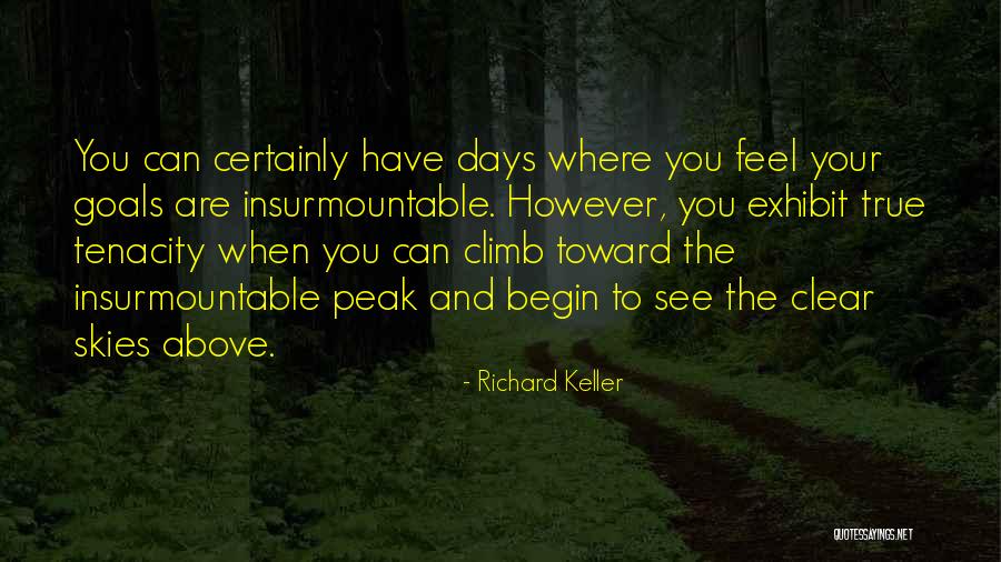 Exhibit Quotes By Richard Keller Exhibit Quotes By Richard Keller