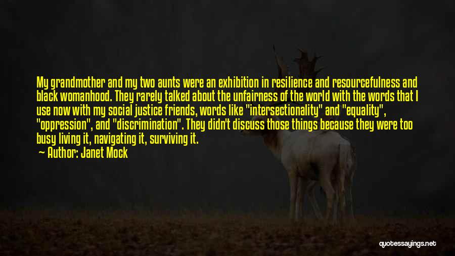 Exhibition Quotes By Janet Mock