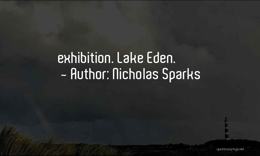 Exhibition Quotes By Nicholas Sparks