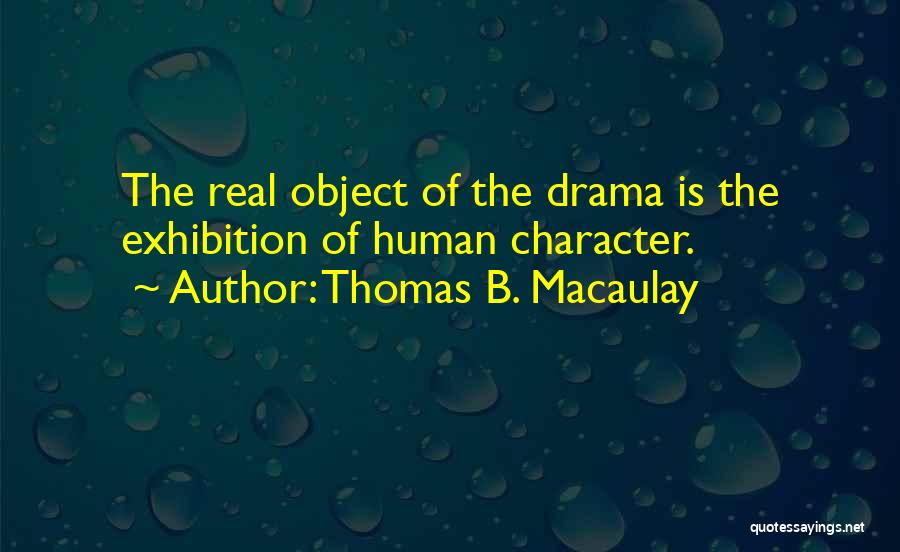 Exhibition Quotes By Thomas B. Macaulay