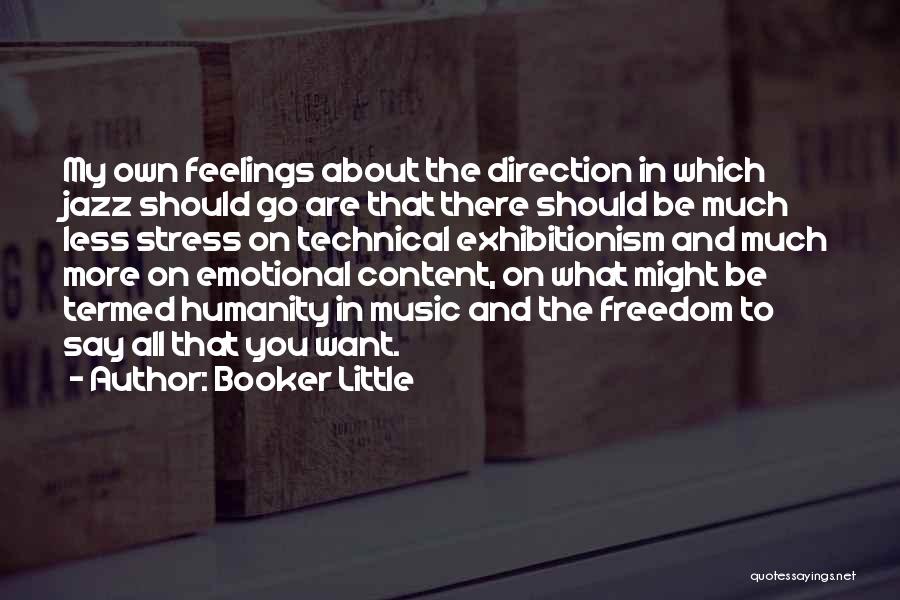 Exhibitionism Quotes By Booker Little