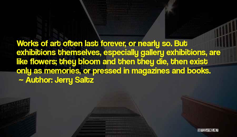 Exhibitions Quotes By Jerry Saltz