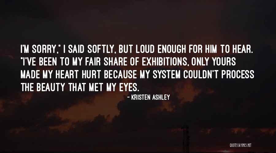 Exhibitions Quotes By Kristen Ashley