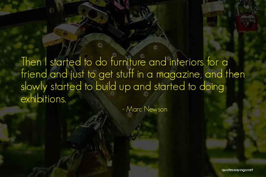 Exhibitions Quotes By Marc Newson