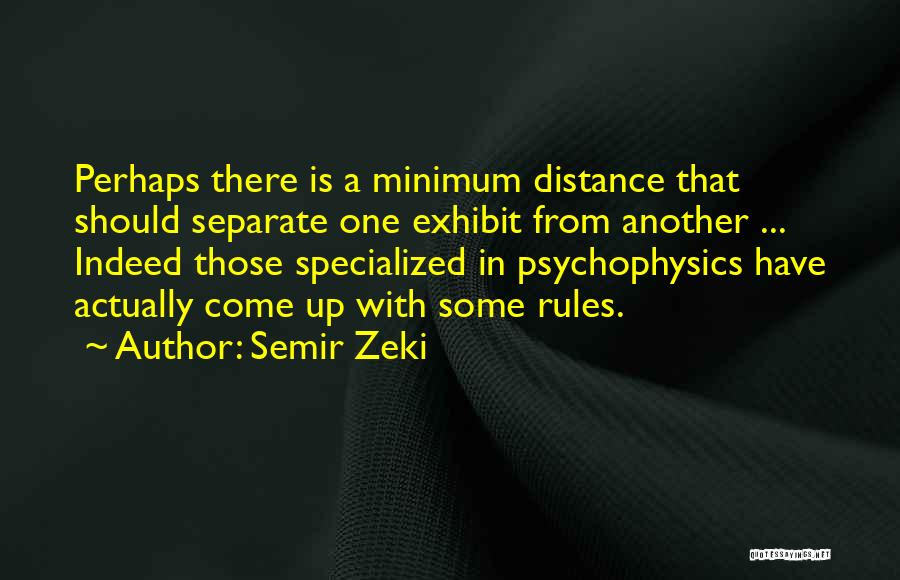 Exhibitions Quotes By Semir Zeki