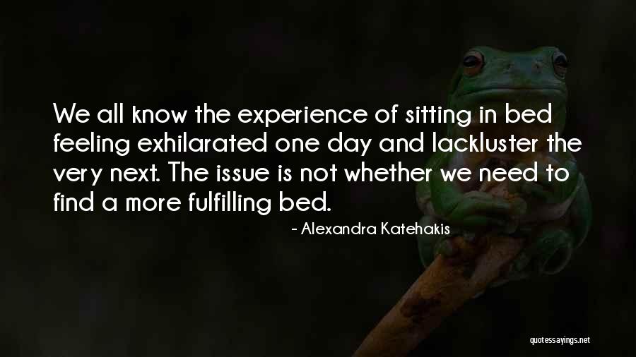 Exhilarated Mood Quotes By Alexandra Katehakis Exhilarated Mood Quotes By Alexandra Katehakis