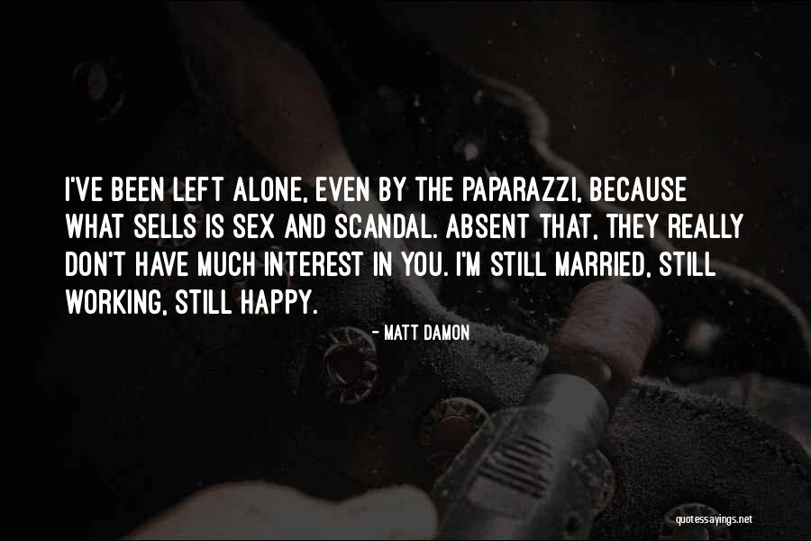 Exhilarated Mood Quotes By Matt Damon Exhilarated Mood Quotes By Matt Damon