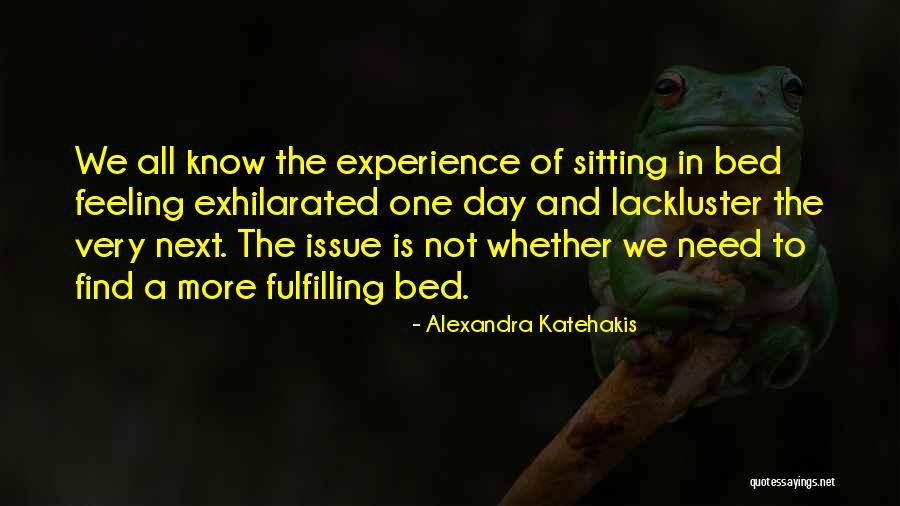 Exhilarated Quotes By Alexandra Katehakis