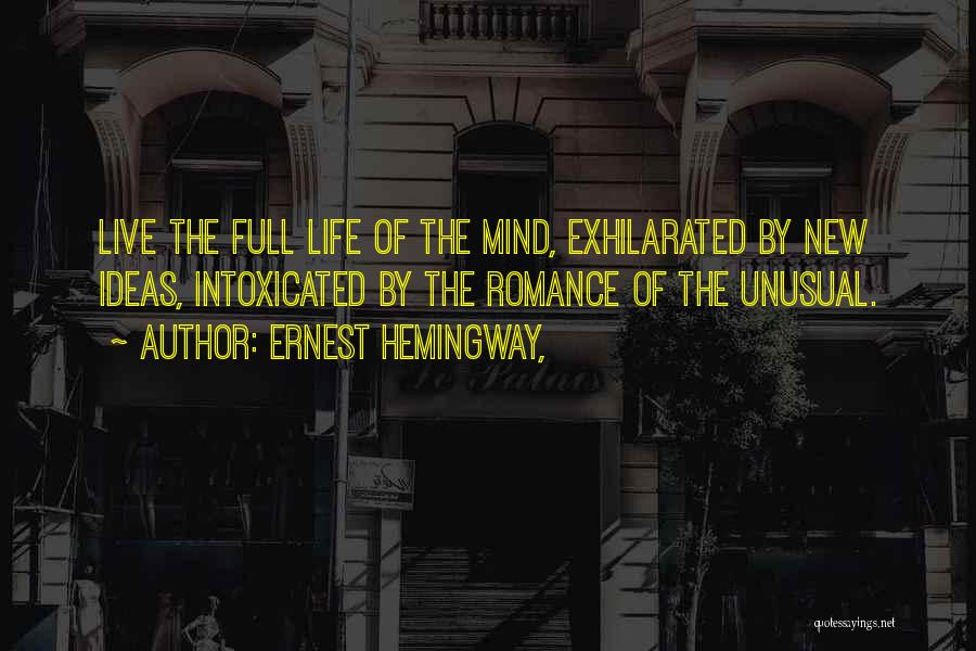 Exhilarated Quotes By Ernest Hemingway,