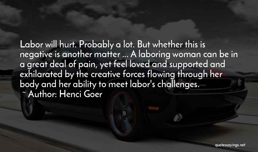 Exhilarated Quotes By Henci Goer