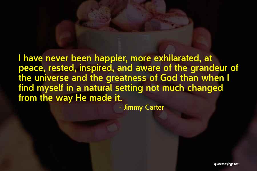 Exhilarated Quotes By Jimmy Carter