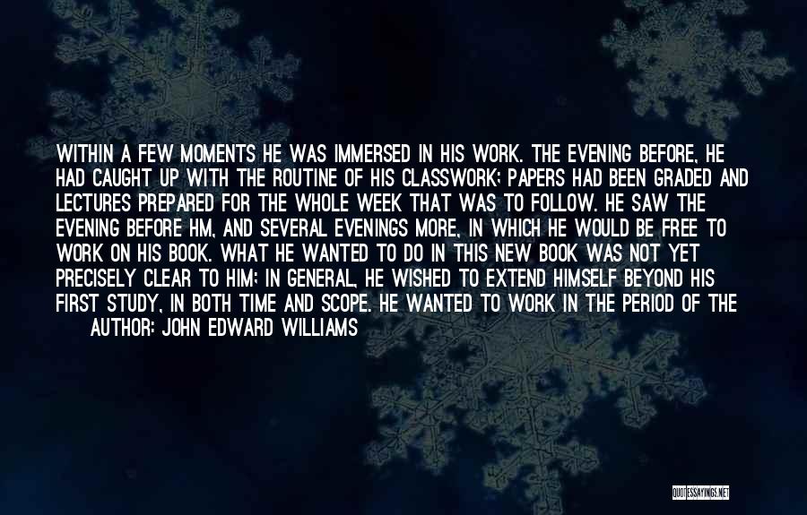 Exhilarated Quotes By John Edward Williams