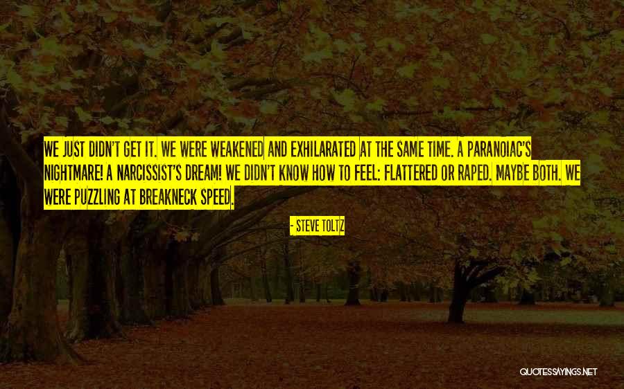 Exhilarated Quotes By Steve Toltz