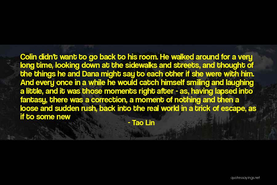 Exhilarated Quotes By Tao Lin