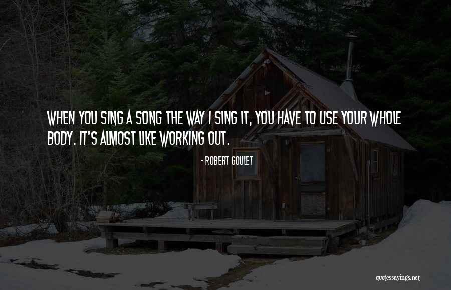 Exhilarated Synonym Quotes By Robert Goulet Exhilarated Synonym Quotes By Robert Goulet