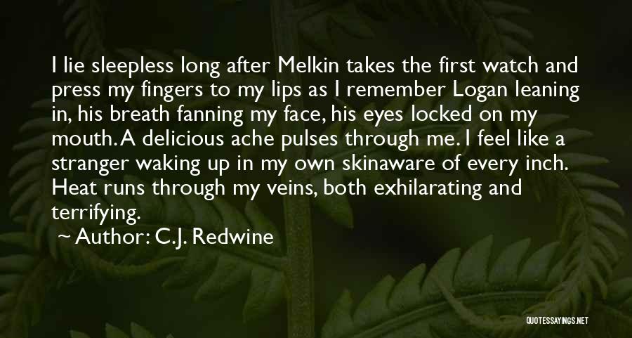 Exhilarating Quotes By C.J. Redwine