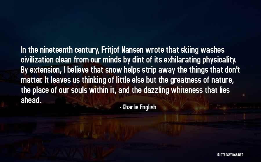 Exhilarating Quotes By Charlie English