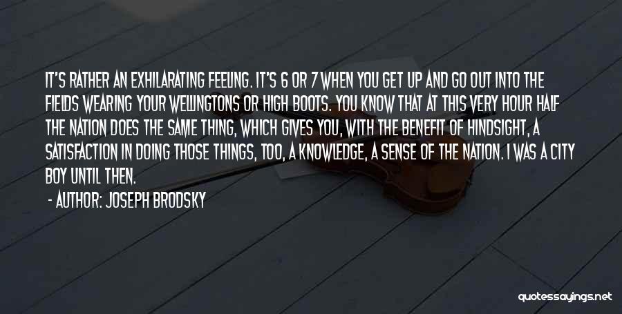 Exhilarating Quotes By Joseph Brodsky