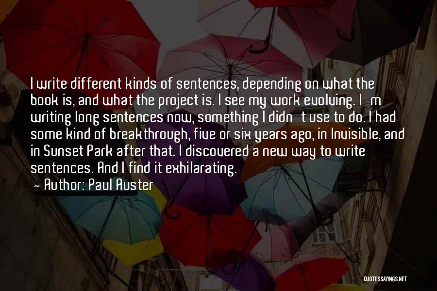 Exhilarating Quotes By Paul Auster