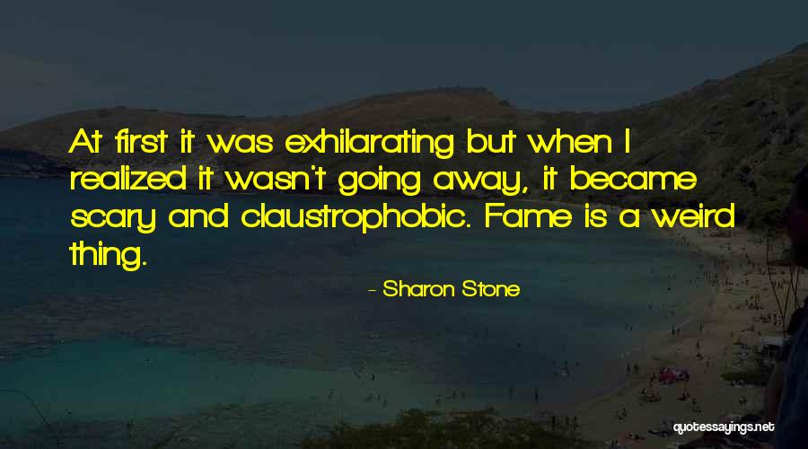 Exhilarating Quotes By Sharon Stone