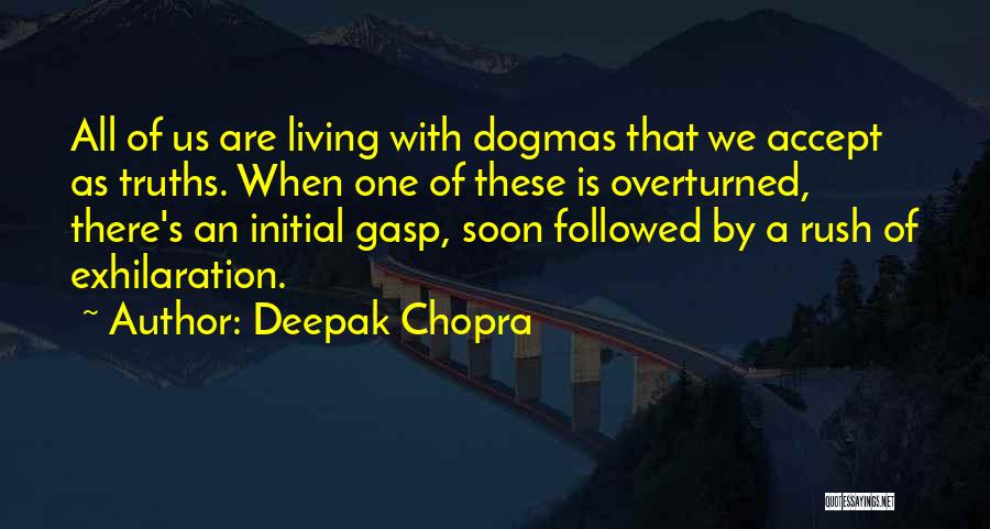 Exhilaration Quotes By Deepak Chopra