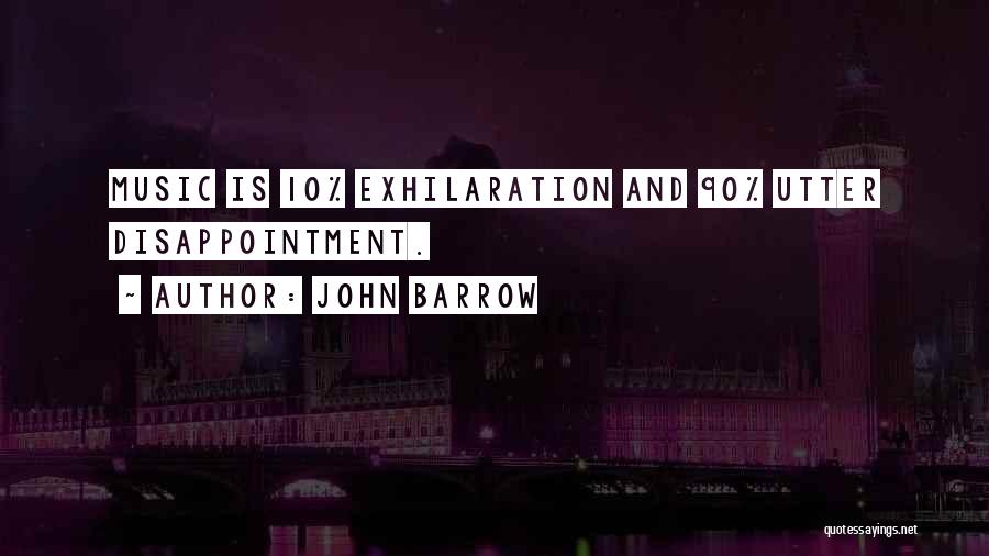 Exhilaration Quotes By John Barrow
