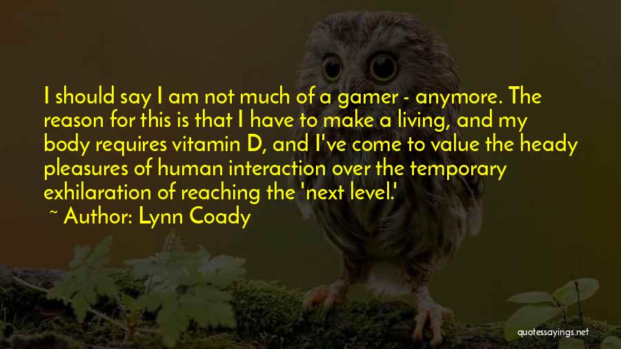 Exhilaration Quotes By Lynn Coady