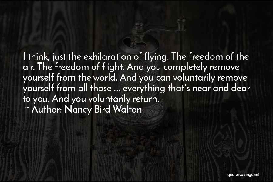 Exhilaration Quotes By Nancy Bird Walton