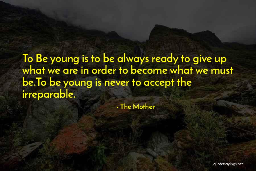 Exhile Quotes By The Mother Exhile Quotes By The Mother