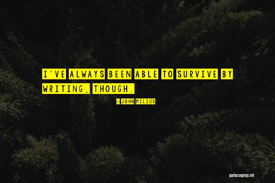 Exhled Quotes By John Milius Exhled Quotes By John Milius