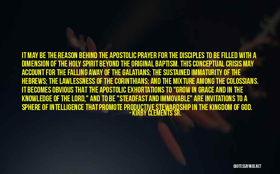 Exhortations On Prayer Quotes By Kirby Clements Sr. Exhortations On Prayer Quotes By Kirby Clements Sr.