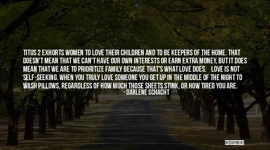Exhorts Quotes By Darlene Schacht Exhorts Quotes By Darlene Schacht