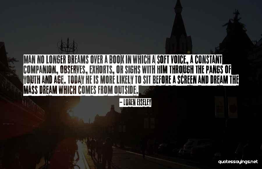 Exhorts Quotes By Loren Eiseley Exhorts Quotes By Loren Eiseley