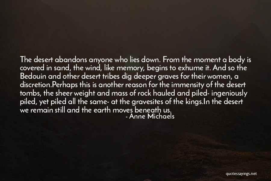 Exhume A Body Quotes By Anne Michaels Exhume A Body Quotes By Anne Michaels