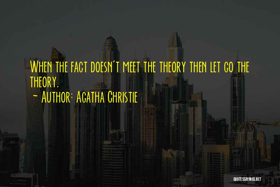 Exhumed Show Quotes By Agatha Christie
