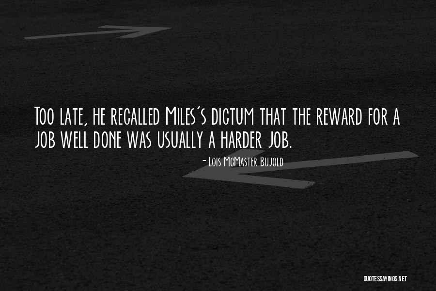 Exigam Quotes By Lois McMaster Bujold Exigam Quotes By Lois McMaster Bujold