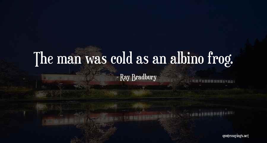 Exigam Quotes By Ray Bradbury Exigam Quotes By Ray Bradbury