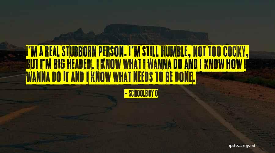Exigencias Pedagogicas Quotes By Schoolboy Q Exigencias Pedagogicas Quotes By Schoolboy Q