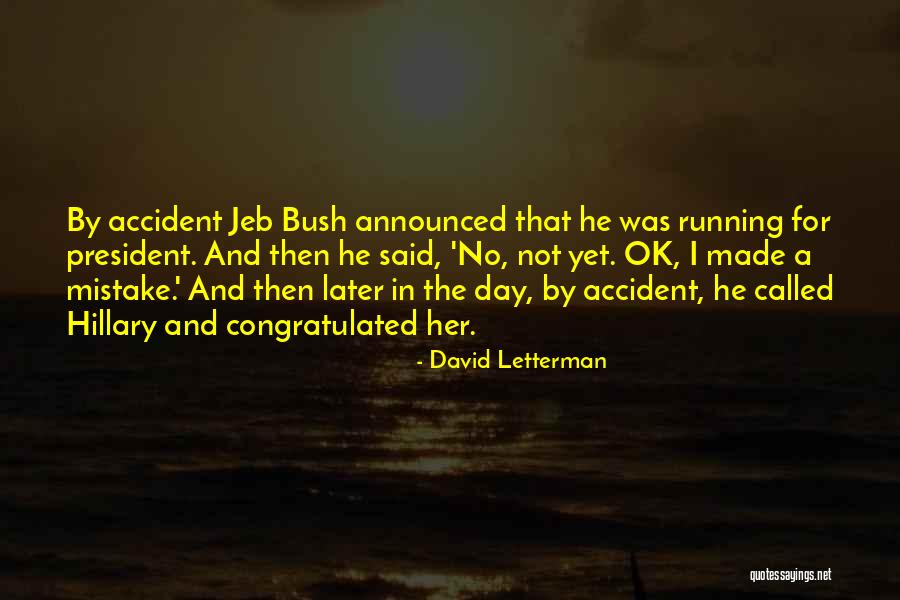 Exigency In Rhetoric Quotes By David Letterman Exigency In Rhetoric Quotes By David Letterman