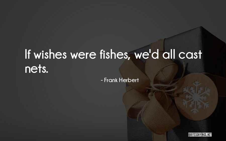 Exigente Quotes By Frank Herbert Exigente Quotes By Frank Herbert