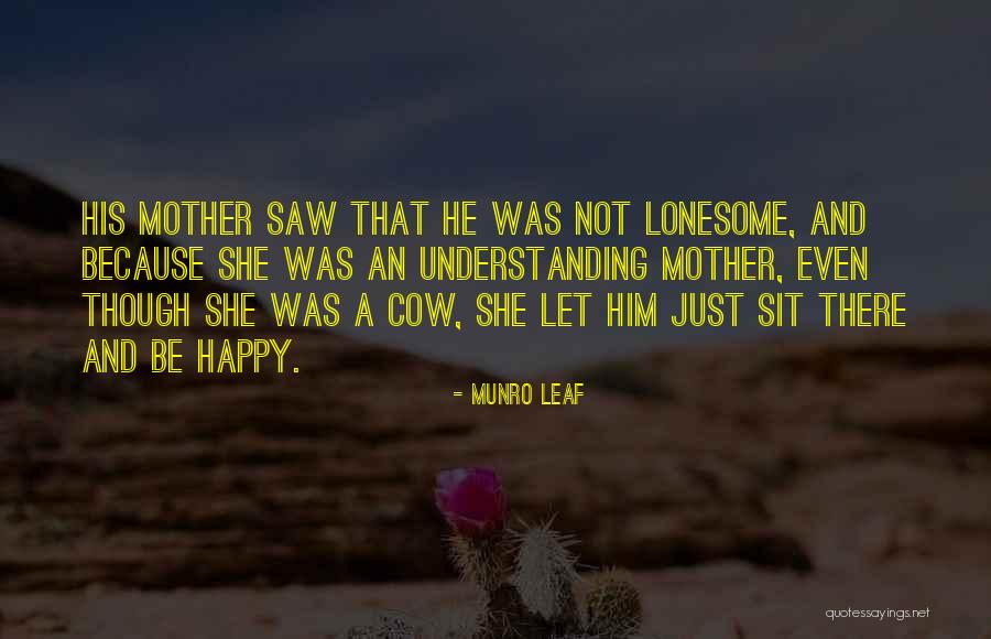 Exigente Quotes By Munro Leaf Exigente Quotes By Munro Leaf