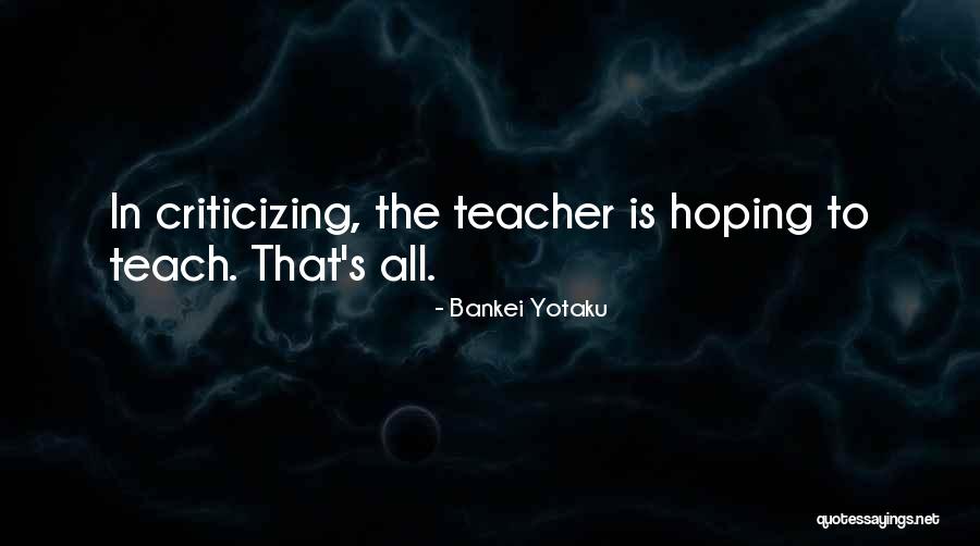 Exijam Quotes By Bankei Yotaku Exijam Quotes By Bankei Yotaku