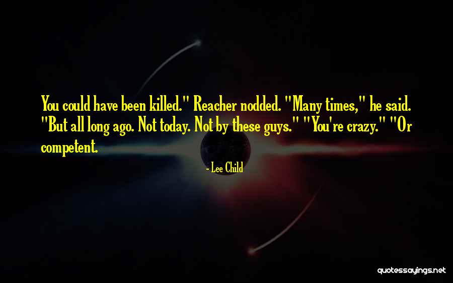 Exijam Quotes By Lee Child Exijam Quotes By Lee Child