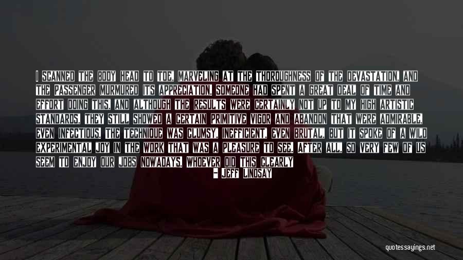 Exildo Quotes By Jeff Lindsay Exildo Quotes By Jeff Lindsay
