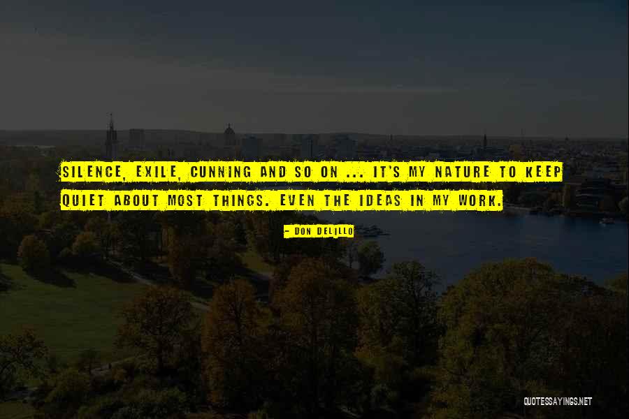 Exile Quotes By Don DeLillo Exile Quotes By Don DeLillo